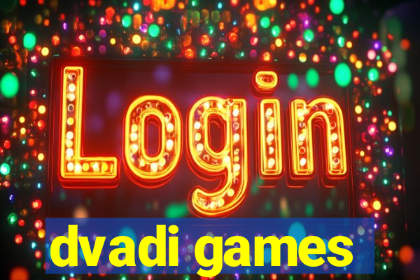 dvadi games